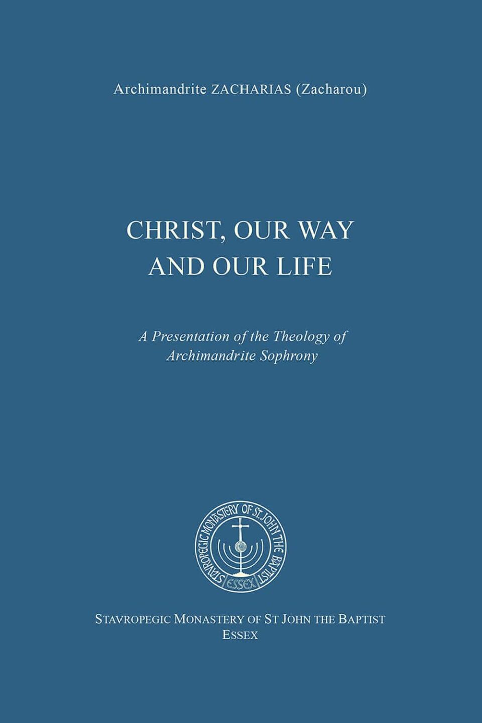 Christ, Our Way and Our Life