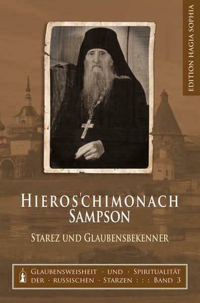 Hieroschimonach Sampson Starez und Glaubensbekenner