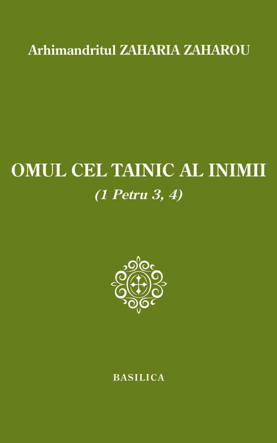 Omul cel tainic al inimii