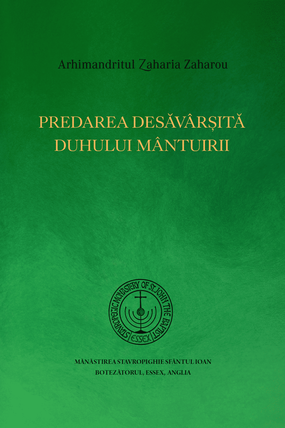 Predarea desăvârșită Duhului mântuirii