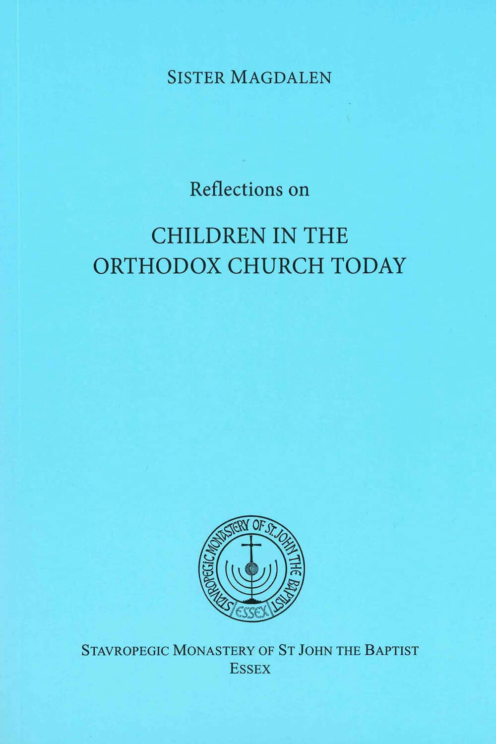 Reflections on Children in the Orthodox Church Today